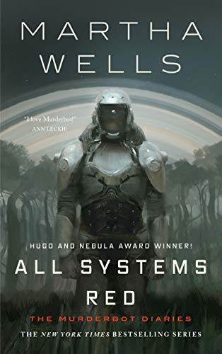 All Systems Red by Wells Martha